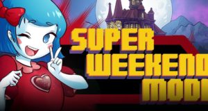 Anunciada la fecha de salida para Super Weekend