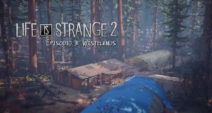 [Review] Life is Strange 2 Episodio 3 "Wastelands"