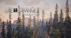 [Review] Life is Strange 2 Episodio 4 "Faith"