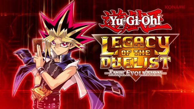 Yu-Gi-Oh! Legacy of the Duelist: Link Evolution ya cuenta con fecha de lanzamiento