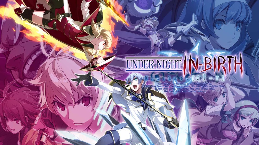 [Review] Under Night In-Birth Exe: Late [cl-r]