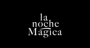 La Noche Mágica