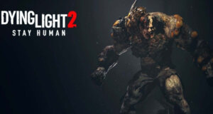 Dying Light 2 Stay Human