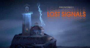 Oxenfree II: Lost Signals
