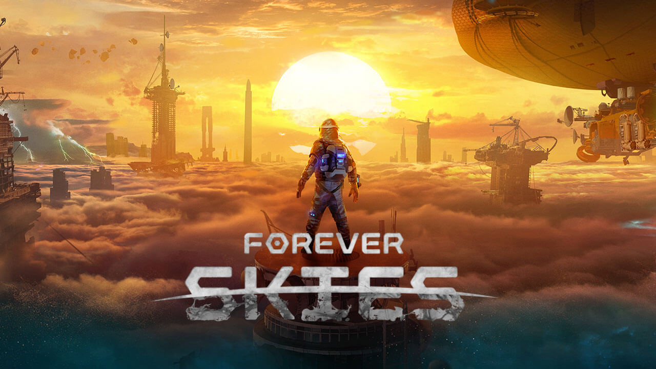 forever Forever Skies