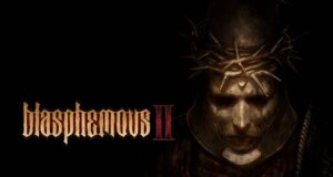 Blasphemous II