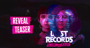 Lost Records: Bloom & Rage es anunciado, lo nuevo de los creadores de Life is Strange